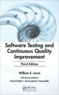Software Testing and Continuous Quality Improvement [With CDROM]