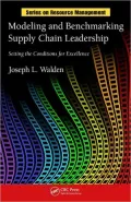 Modeling and Benchmarking Supply Chain Leadership: Setting the Conditions for Excellence