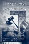 Legal Nurse Consulting Practices, Third Edition