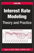 Interest Rate Modeling: Theory and Practice