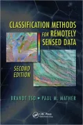 Classification Methods for Remotely Sensed Data, Second Edition