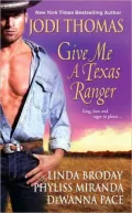 Give Me A Texas Ranger