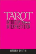 Tarot: Intuition Through Interpretation