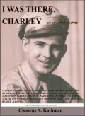 I Was There, Charley