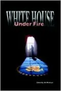 White House under Fire