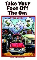 Take Your Foot off the Gas