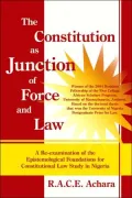 The Constitution As Junction of Force and Law