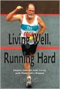 Living Well, Running Hard