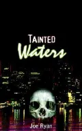 Tainted Waters