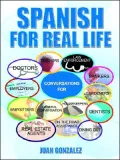Spanish for Real Life