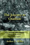 Journey to Chatham: Why Emmett Tills Murder Changed America