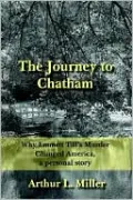Journey to Chatham: Why Emmett Tills Murder Changed America