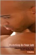 Modeling As Your Job: A Step By Step Guide On How You Can Become A Working Model