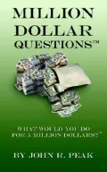 Million Dollar Questions: What Would You Do For A Million Dollars