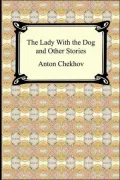 Lady with the Dog and Other Stories