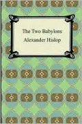 The Two Babylons