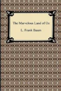 The Marvelous Land of Oz