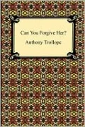 Can You Forgive Her?