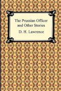 The Prussian Officer and Other Stories