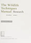 The Wildlife Techniques Manual: Volume 1: Research. Volume 2: Management 2-Vol. Set