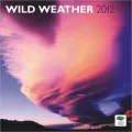 2012 Wild Weather Square 12X12 Wall Calendar