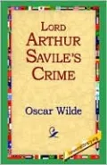 Lord Arthur Savile's Crime