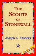 The Scouts of Stonewall: The Story of the Great Valley Campaign