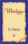 Whirligigs