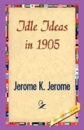 Idle Ideas In 1905