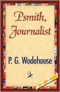 Psmith, Journalist