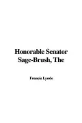 The Honorable Senator Sage-Brush
