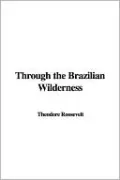 Through the Brazilian Wilderness