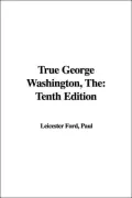The True George Washington