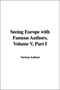 Seeing Europe with Famous Authors, Volum