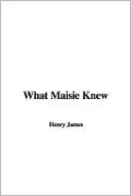 What Maisie Knew