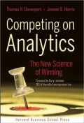 Competing on Analytics: The New Science of Winning
