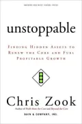 Unstoppable: Finding Hidden Assets to Renew the Core and Fuel Profitable Growth