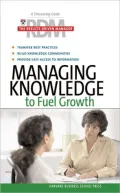 Managing Knowledge to Fuel Growth