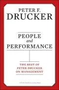 People and Performance: The Best of Peter Drucker on Management