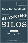 Spanning Silos: The New CMO Imperative