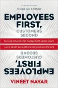 Employees First, Customers Second: Turning Conventional Management Upside Down