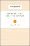 The Knowledge-Creating Company