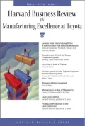 Harvard Business Review on Manufacturing Excellence at Toyota