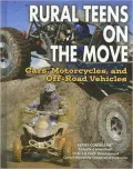 Rural Teens on the Move: Cars, Motorcycles, and off-Road Vehicles