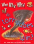 Why Why Why Do Tornadoes Spin?