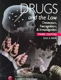 Drugs & the Law-Detection, Recognition & Invest (SC) 3e