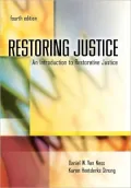 Restoring Justice: An Introduction to Restorative Justice