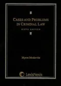 Cases and Problems in Criminal Law