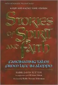 Stories of Spirit and Faith: Fascinating Tales from Life in Aleppo