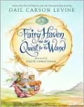 Fairy Haven and the Quest for the Wand